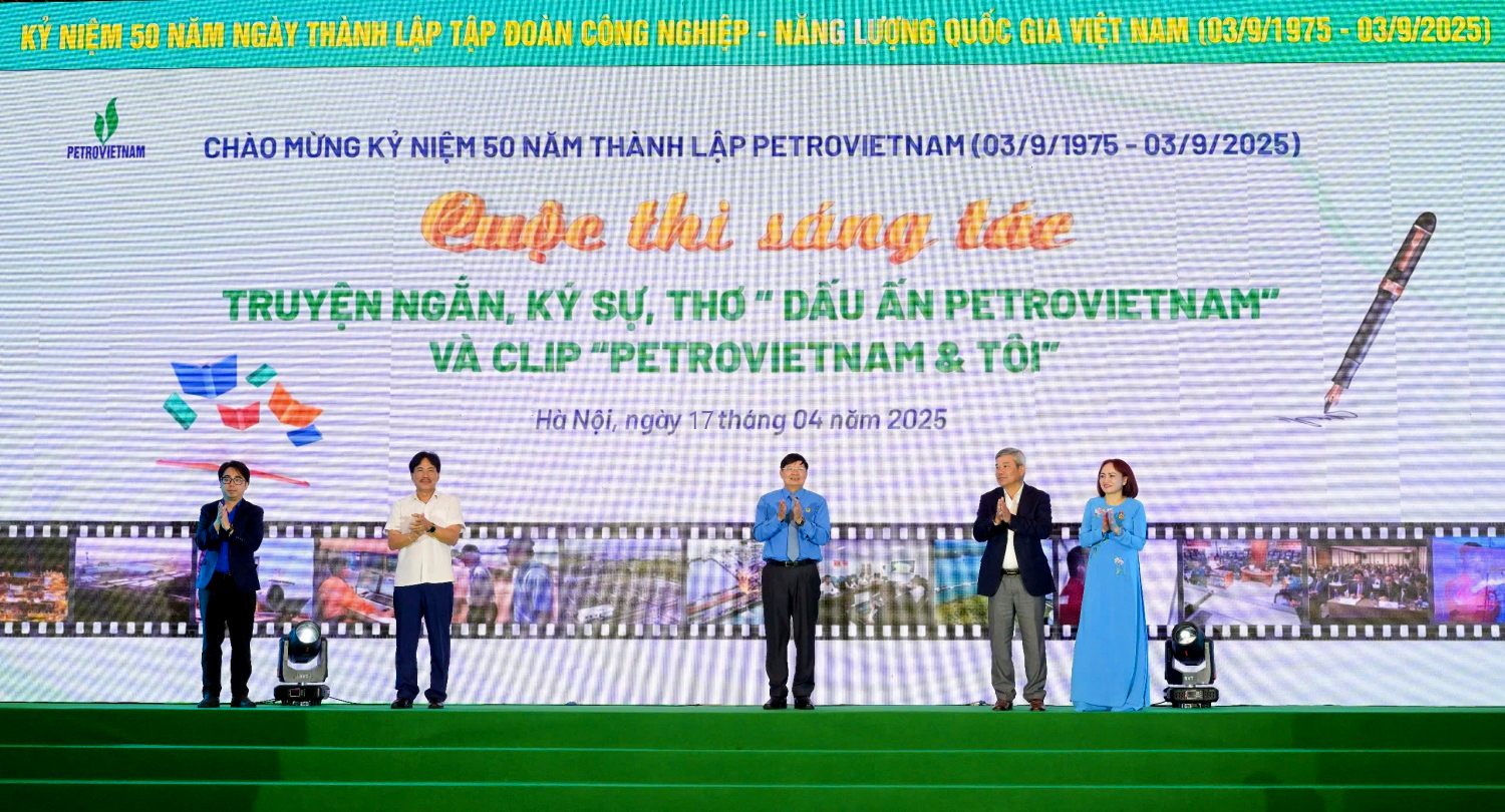 Lãnh đạo Tổng Liên đoàn Lao động Việt Nam, lãnh đạo Petrovietnam và các tổ chức đoàn thể phát động Cuộc thi sáng tác Truyện ngắn, Ký sự, Thơ “Dấu ấn Petrovietnam” và Cuộc thi Clip “Petrovietnam & Tôi”