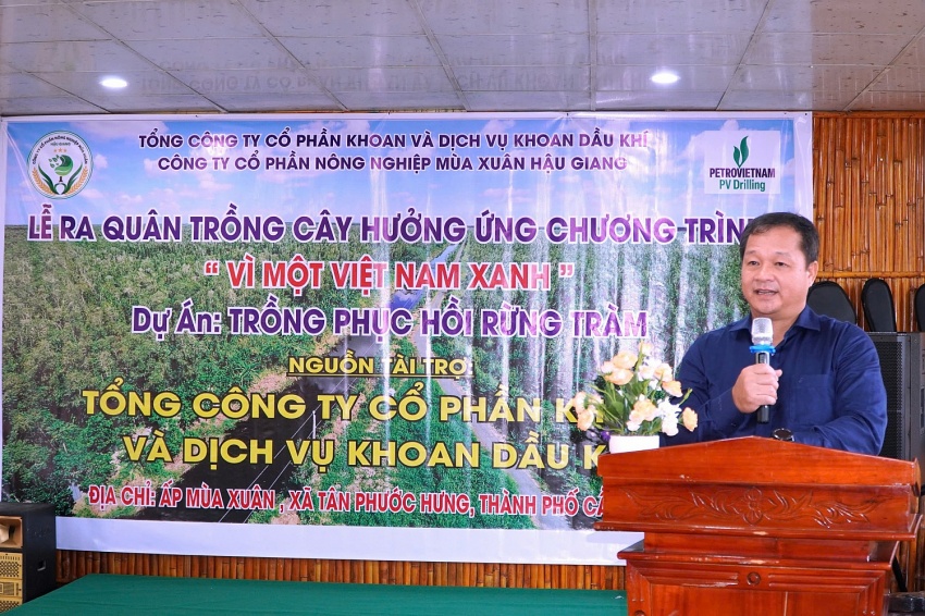 Chủ tịch HĐQT PV Drilling Mai Thế Toàn phát biểu tại lễ ra quân trồng cây